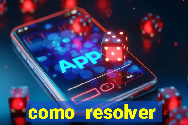 como resolver reclamado apenas por dispositivo registrado